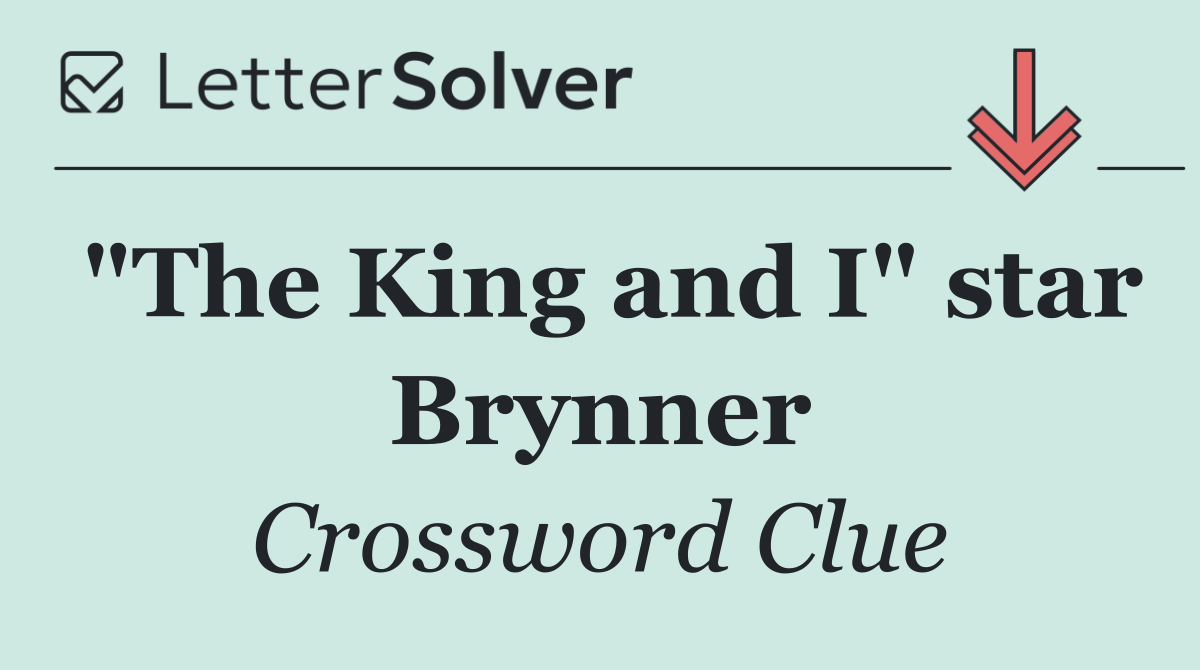 "The King and I" star Brynner
