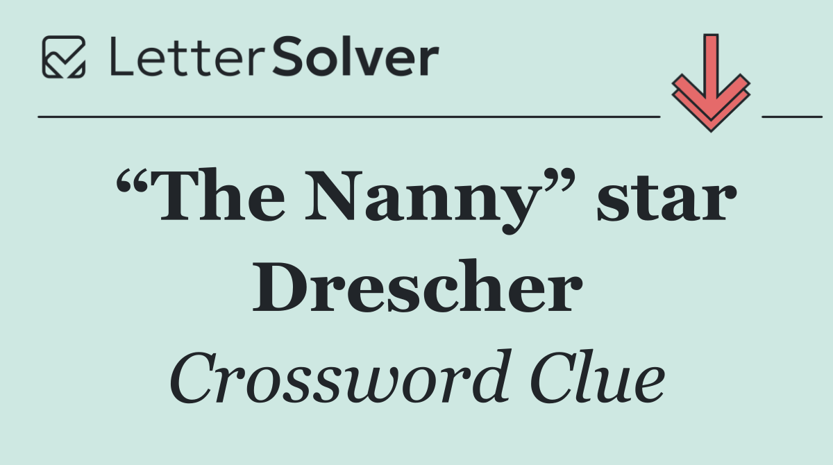 “The Nanny” star Drescher