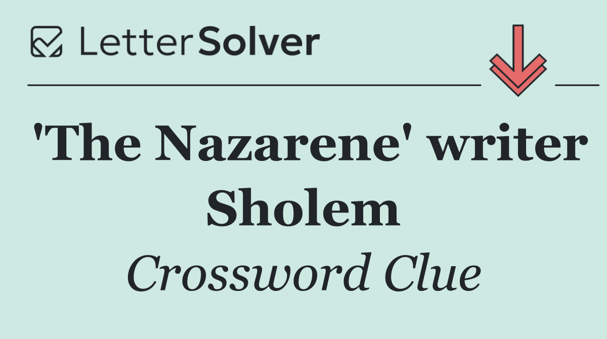 'The Nazarene' writer Sholem