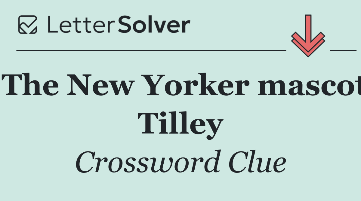 The New Yorker mascot Tilley