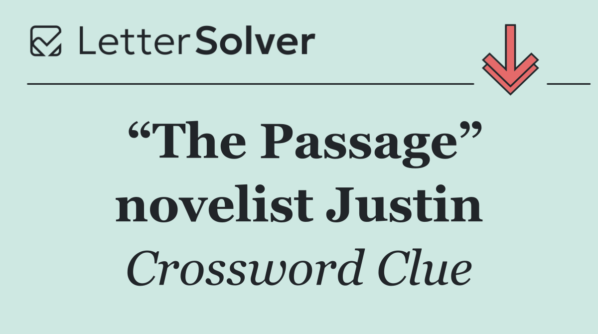 “The Passage” novelist Justin