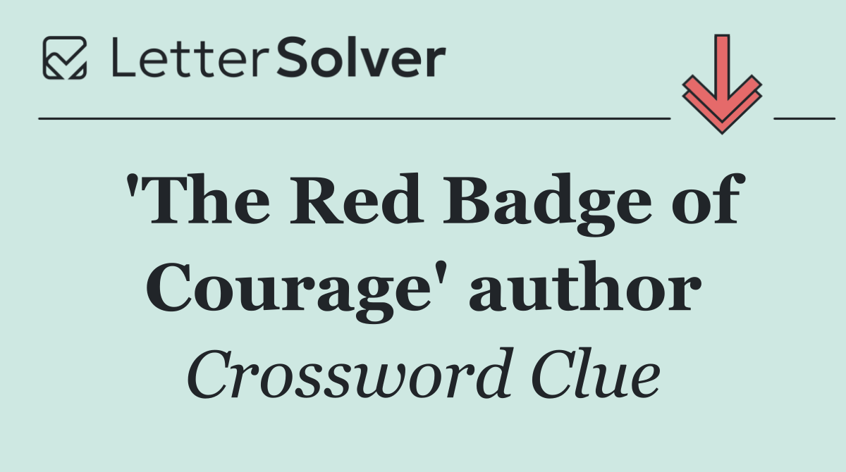 'The Red Badge of Courage' author