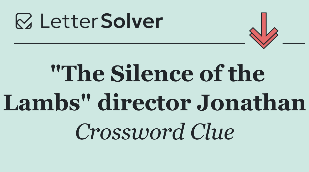 "The Silence of the Lambs" director Jonathan