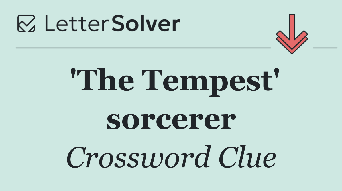 'The Tempest' sorcerer