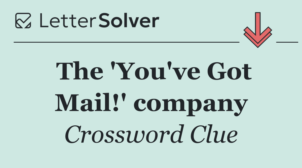 The 'You've Got Mail!' company