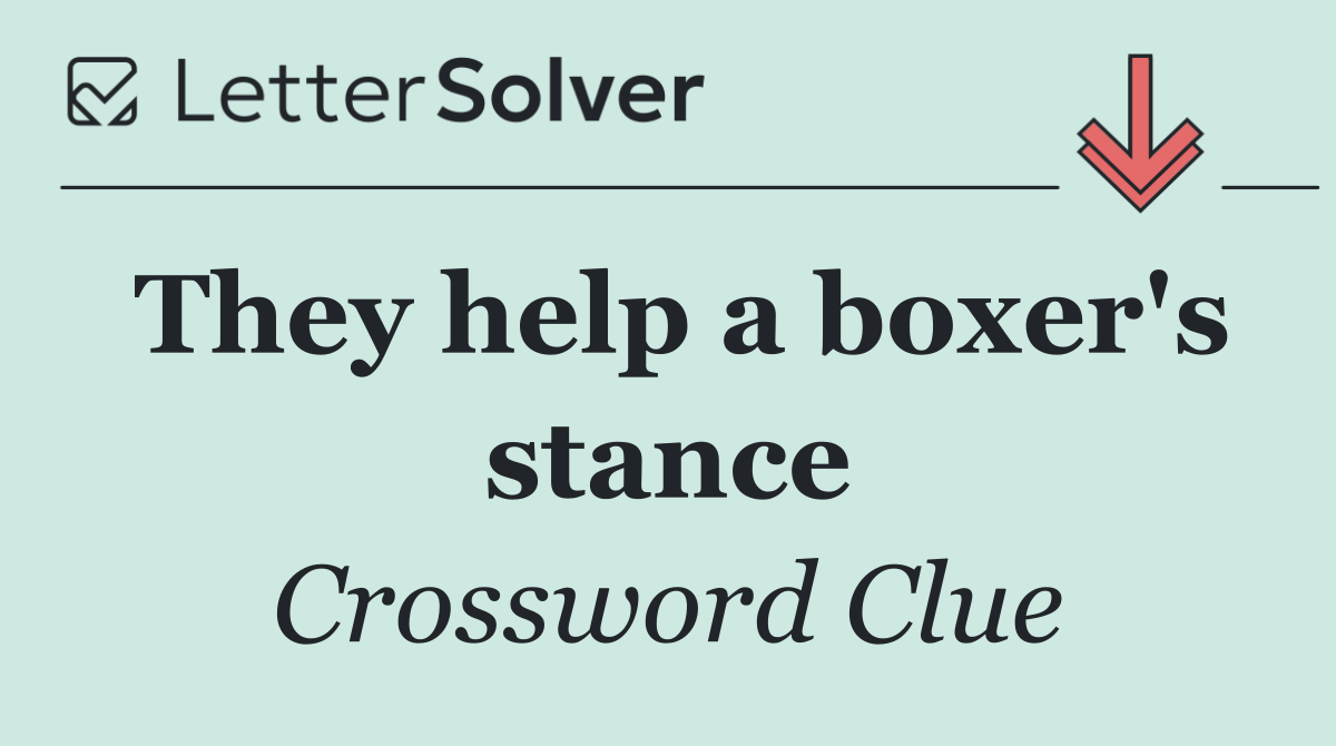 They help a boxer's stance