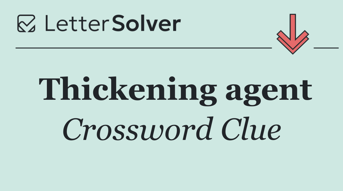 Thickening agent