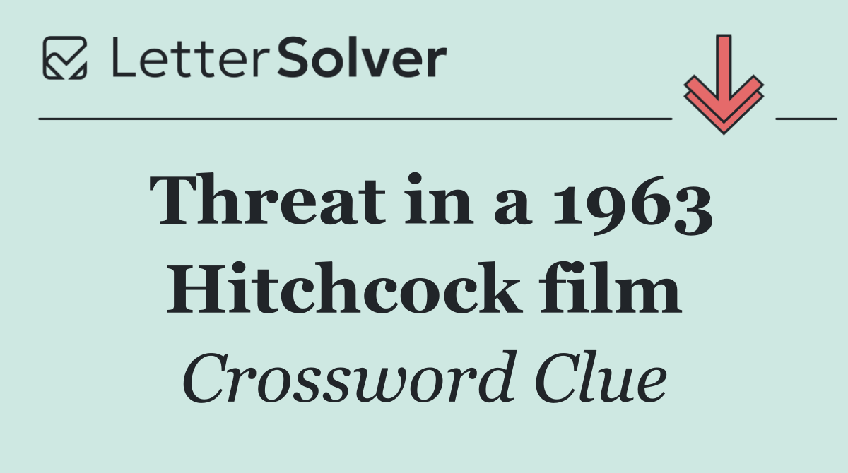 Threat in a 1963 Hitchcock film