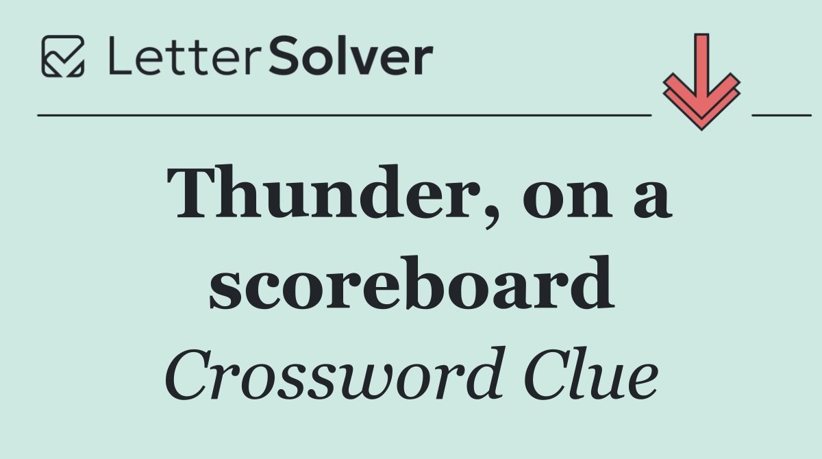 Thunder, on a scoreboard