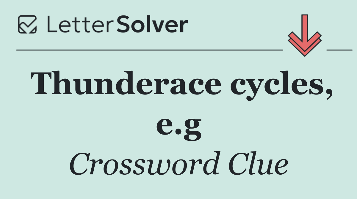 Thunderace cycles, e.g