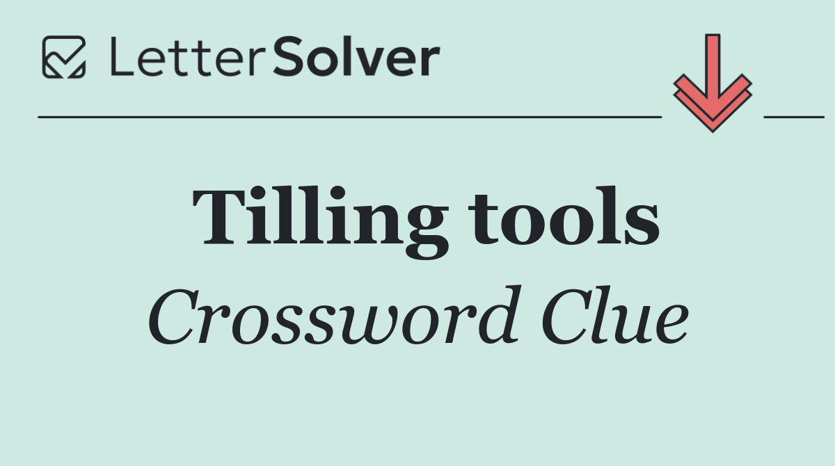 Tilling tools
