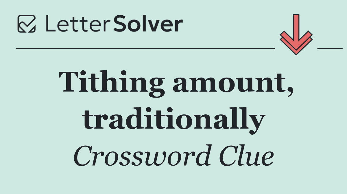 Tithing amount, traditionally