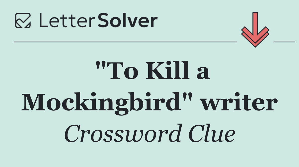 "To Kill a Mockingbird" writer