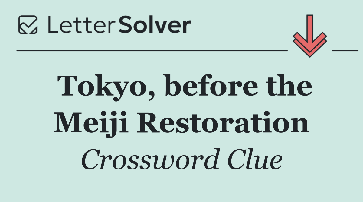 Tokyo, before the Meiji Restoration