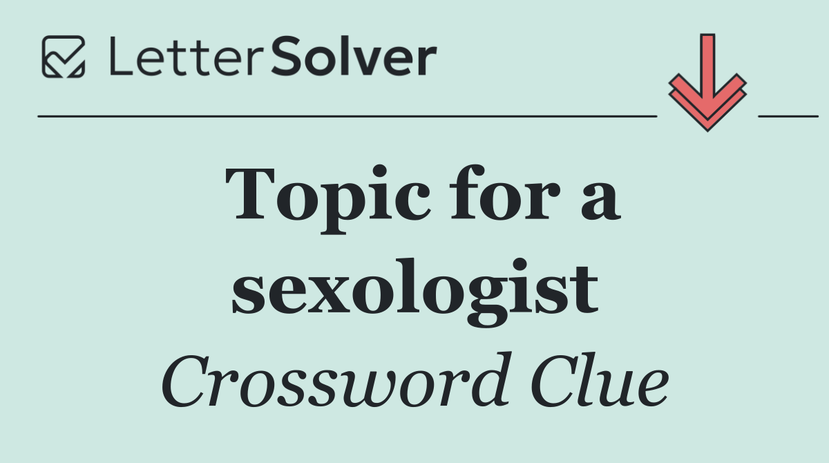 Topic for a sexologist