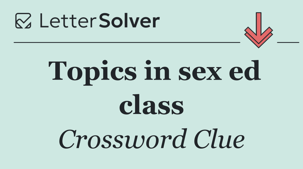 Topics in sex ed class