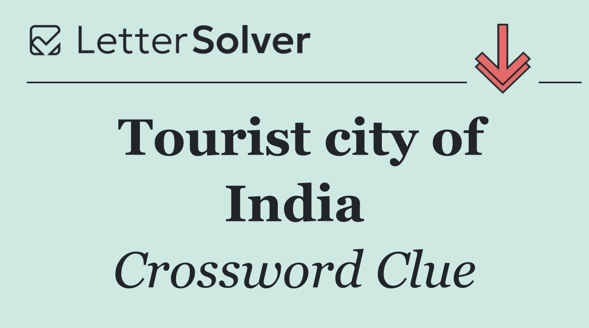 Tourist city of India