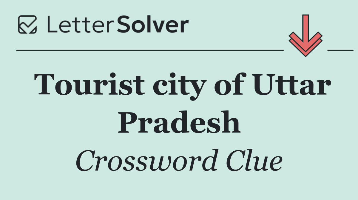 Tourist city of Uttar Pradesh