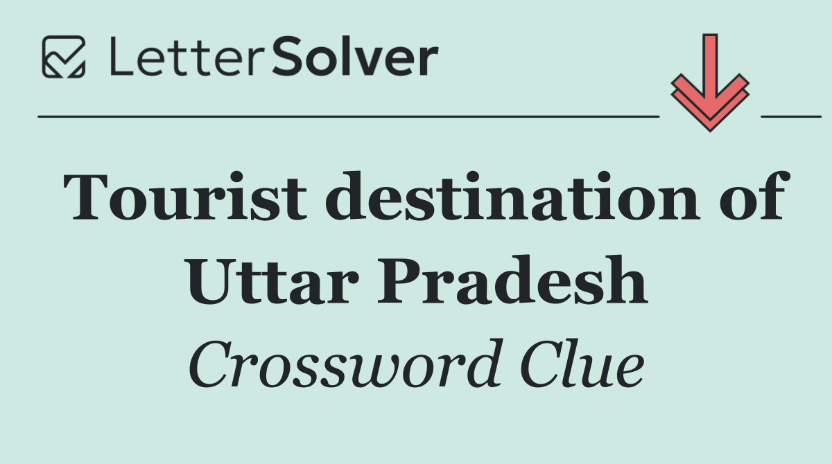 Tourist destination of Uttar Pradesh