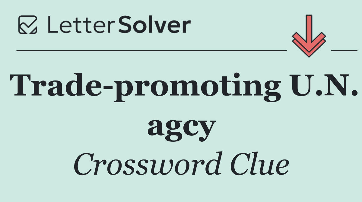 Trade promoting U.N. agcy