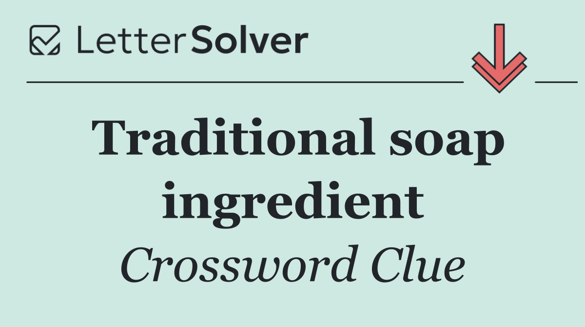 Traditional soap ingredient