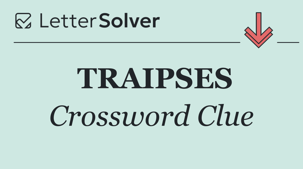 TRAIPSES