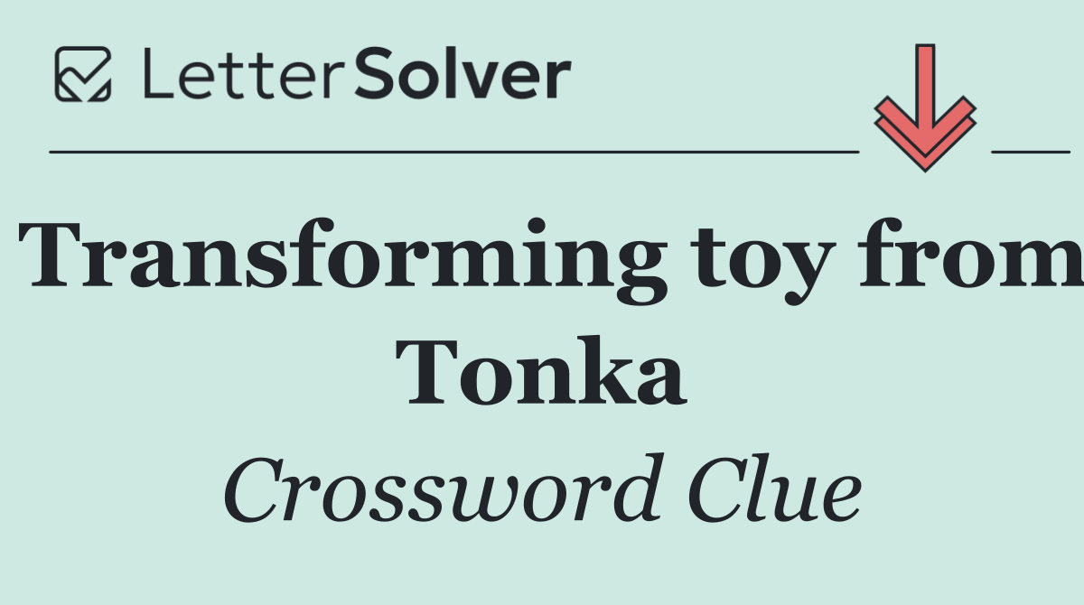 Transforming toy from Tonka
