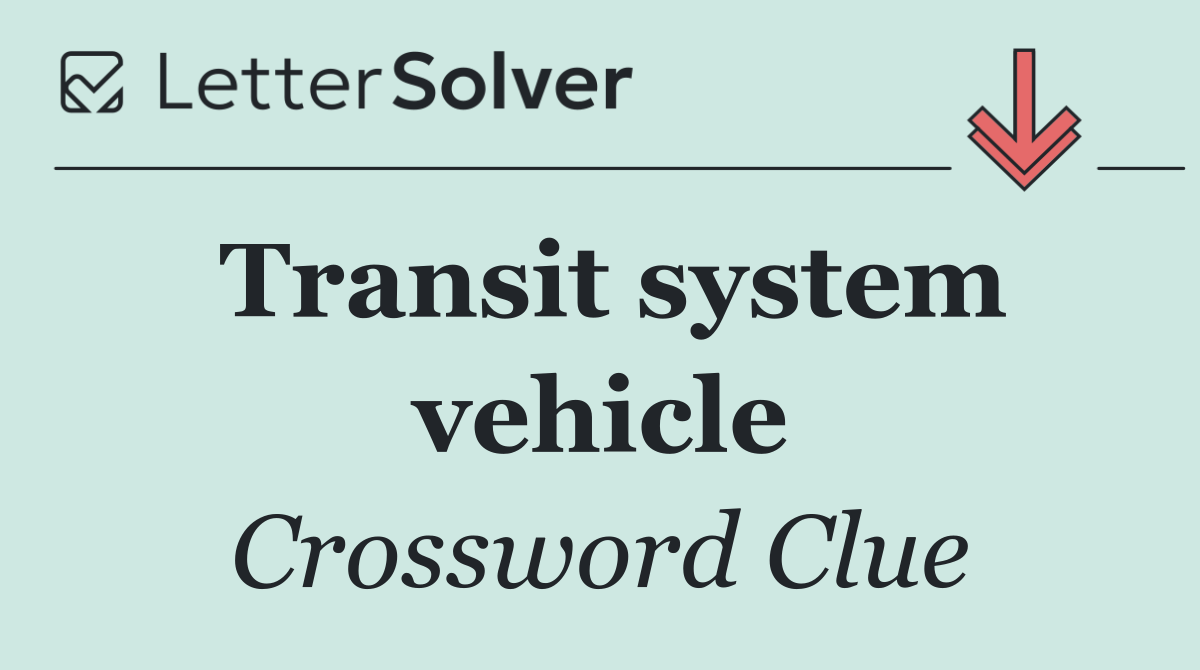 Transit system vehicle