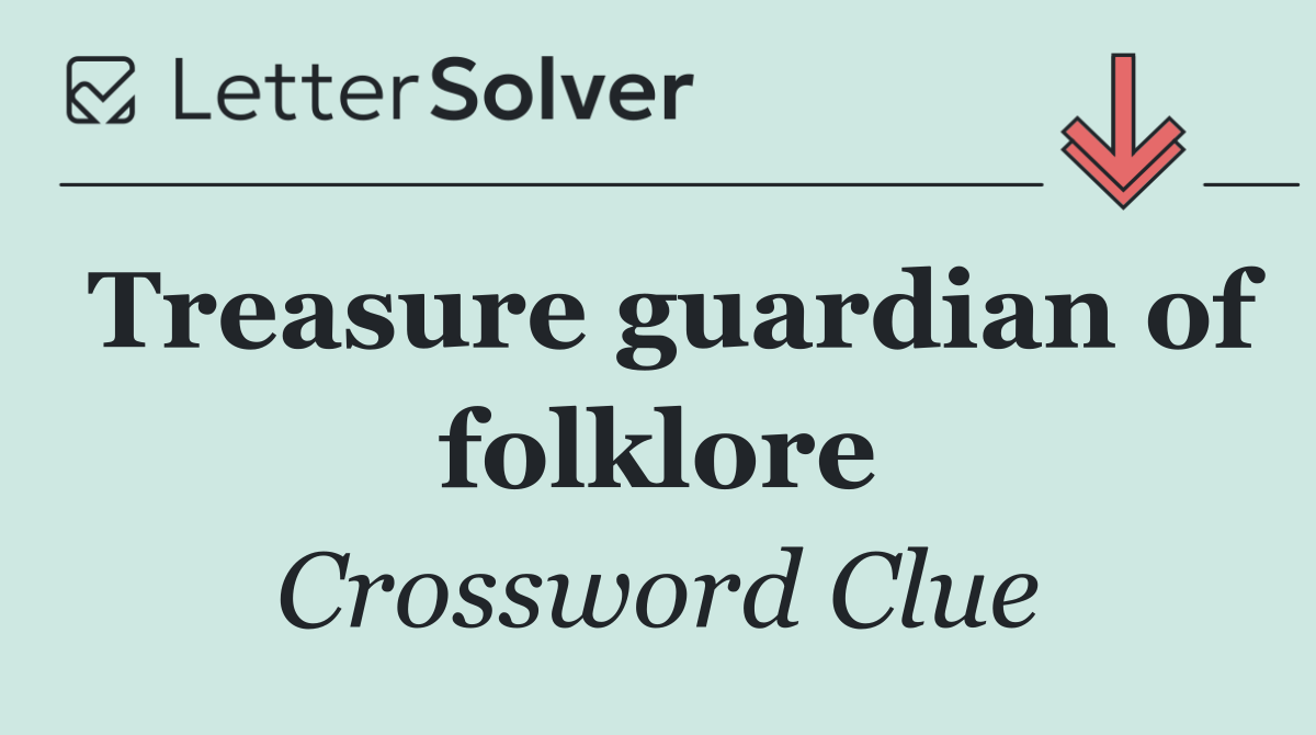 Treasure guardian of folklore