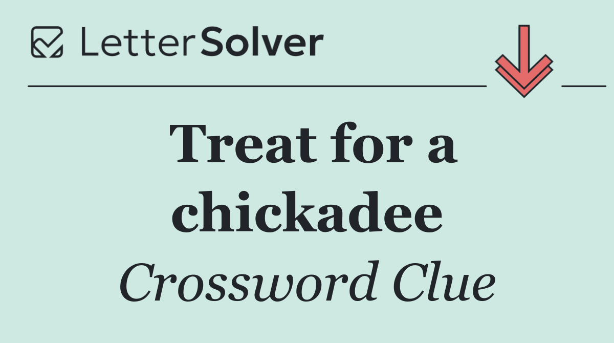 Treat for a chickadee