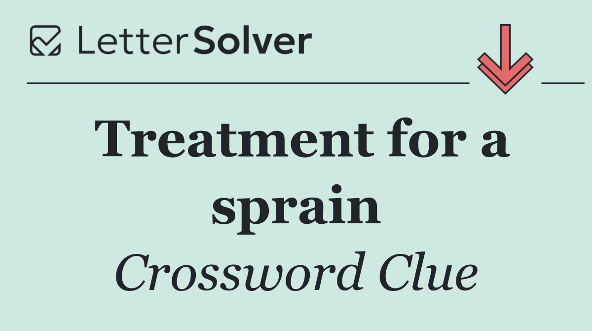 Treatment for a sprain