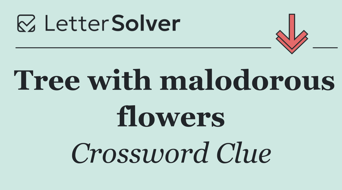 Tree with malodorous flowers