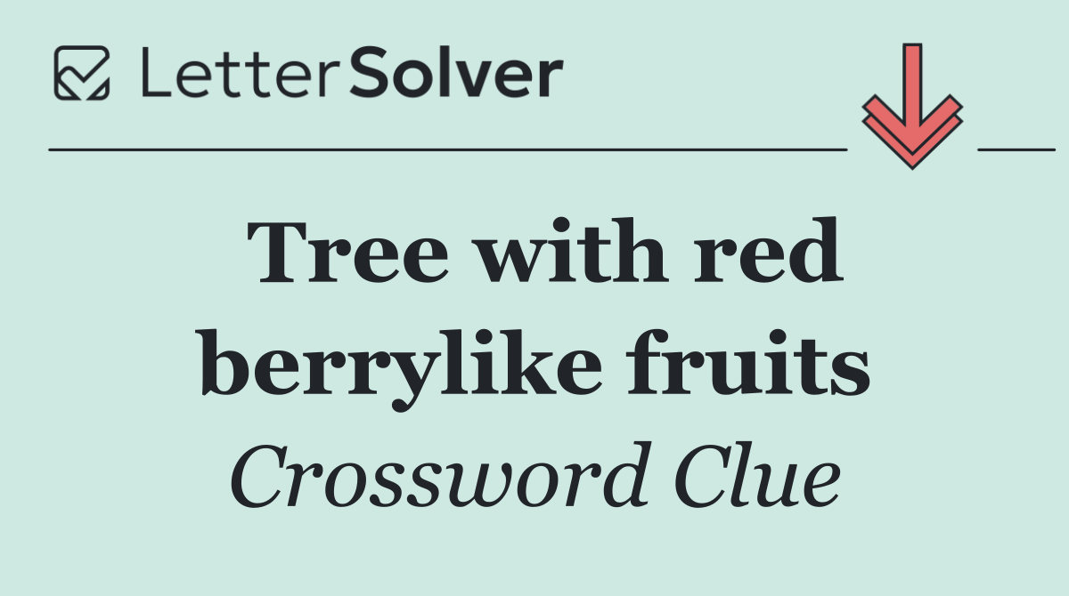Tree with red berrylike fruits