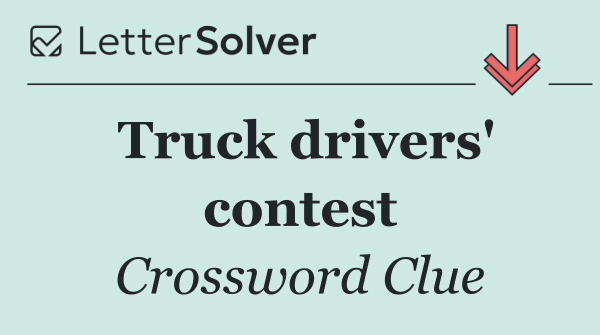 Truck drivers' contest