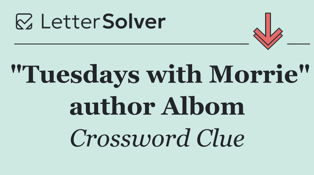"Tuesdays with Morrie" author Albom