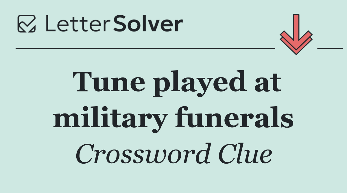 Tune played at military funerals
