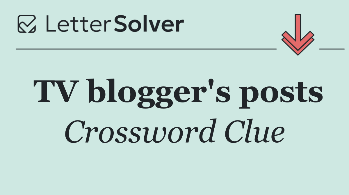 TV blogger's posts