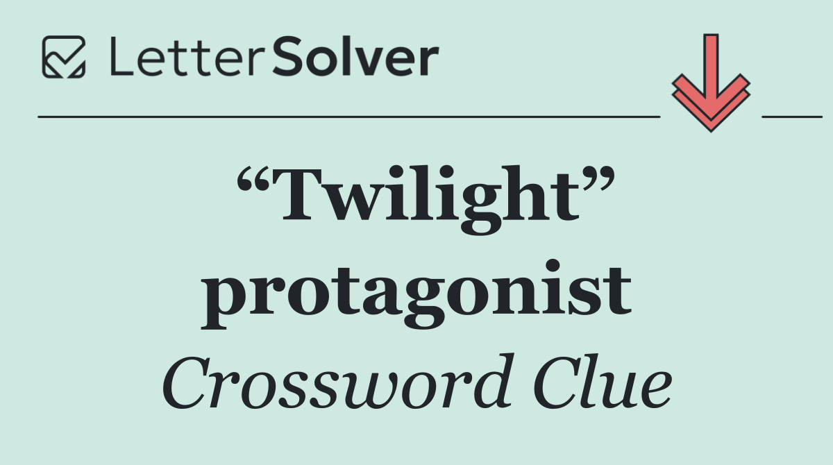 “Twilight” protagonist