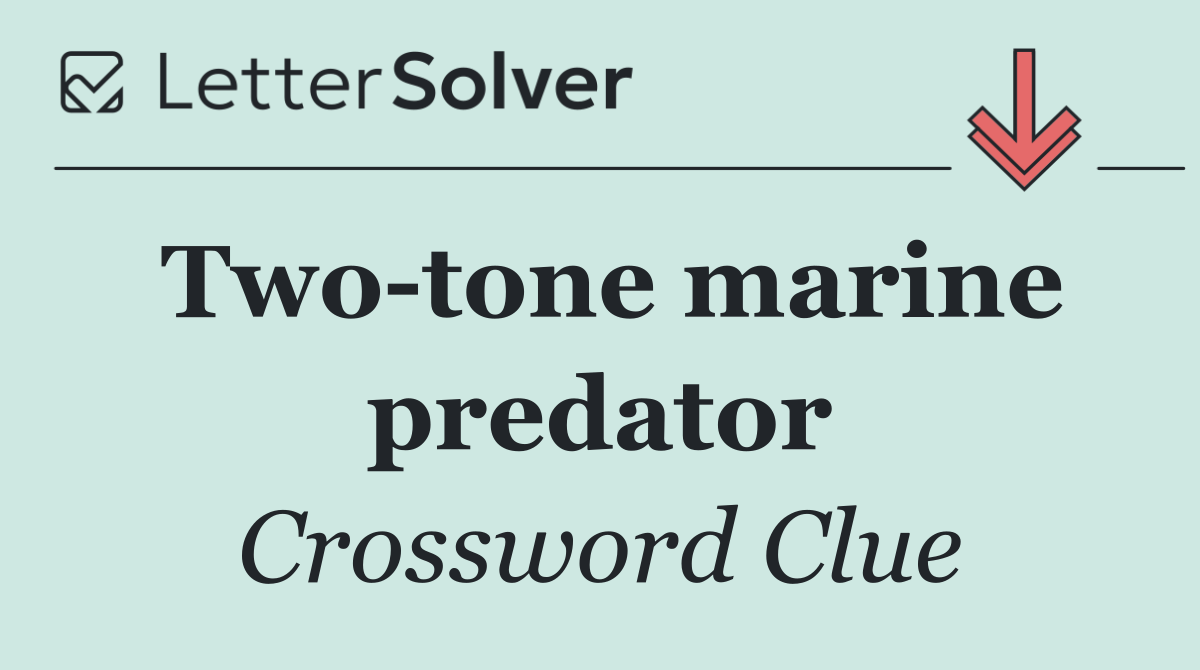 Two tone marine predator