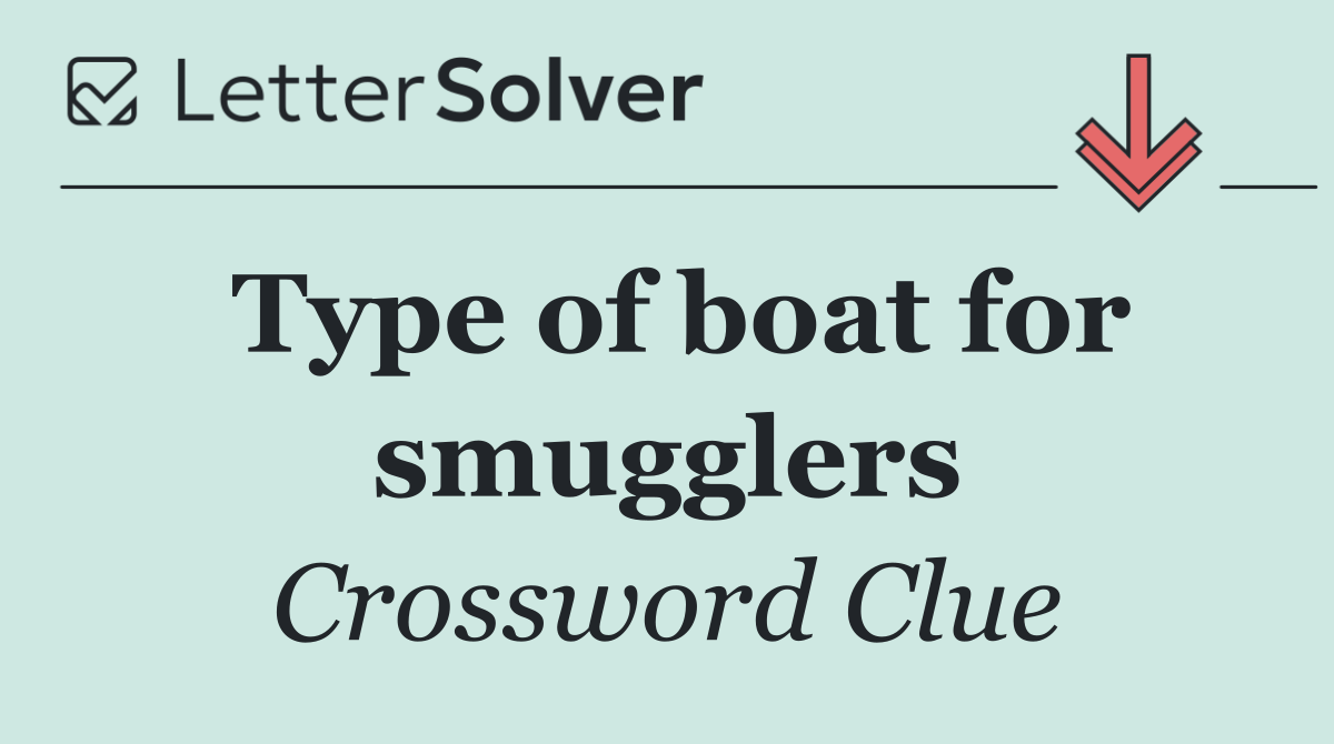 Type of boat for smugglers