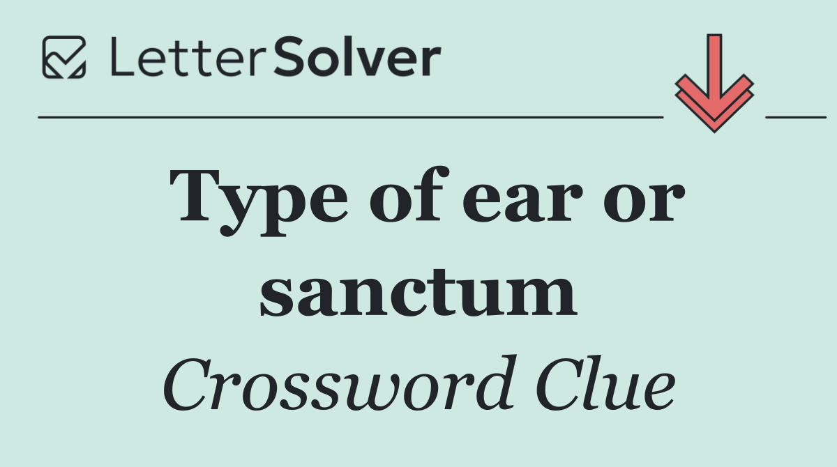 Type of ear or sanctum