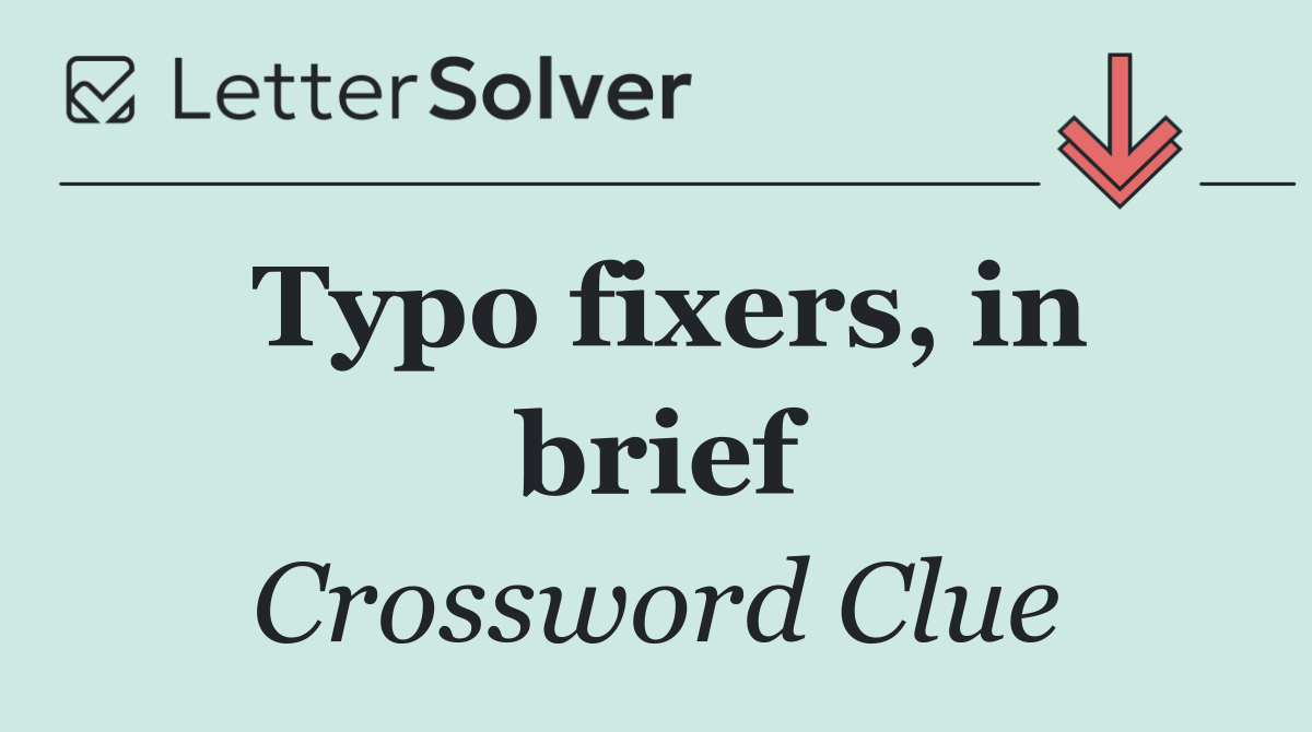 Typo fixers, in brief