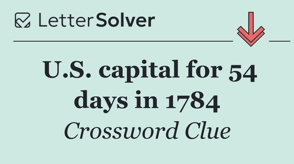 U.S. capital for 54 days in 1784
