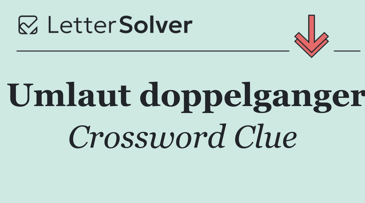 Umlaut doppelganger