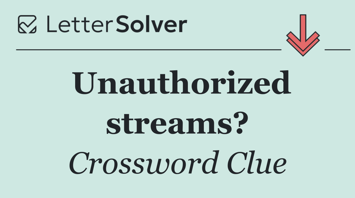 Unauthorized streams?