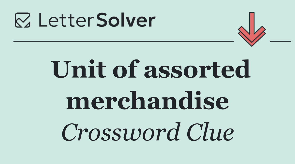 Unit of assorted merchandise