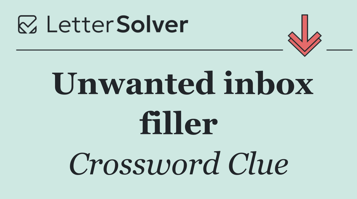 Unwanted inbox filler