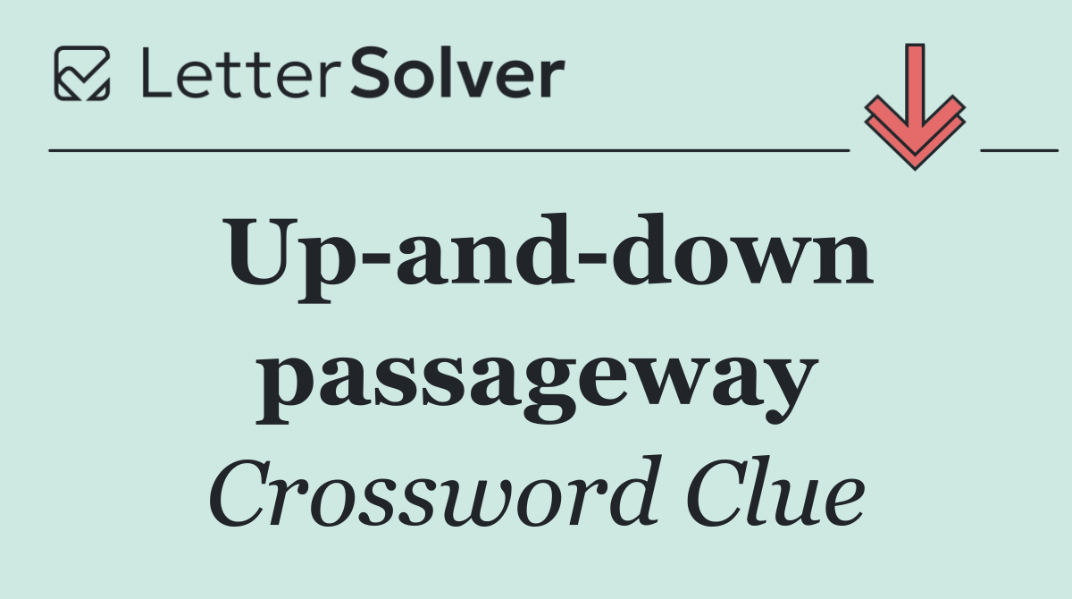 Up and down passageway