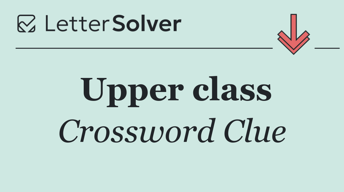 Upper class