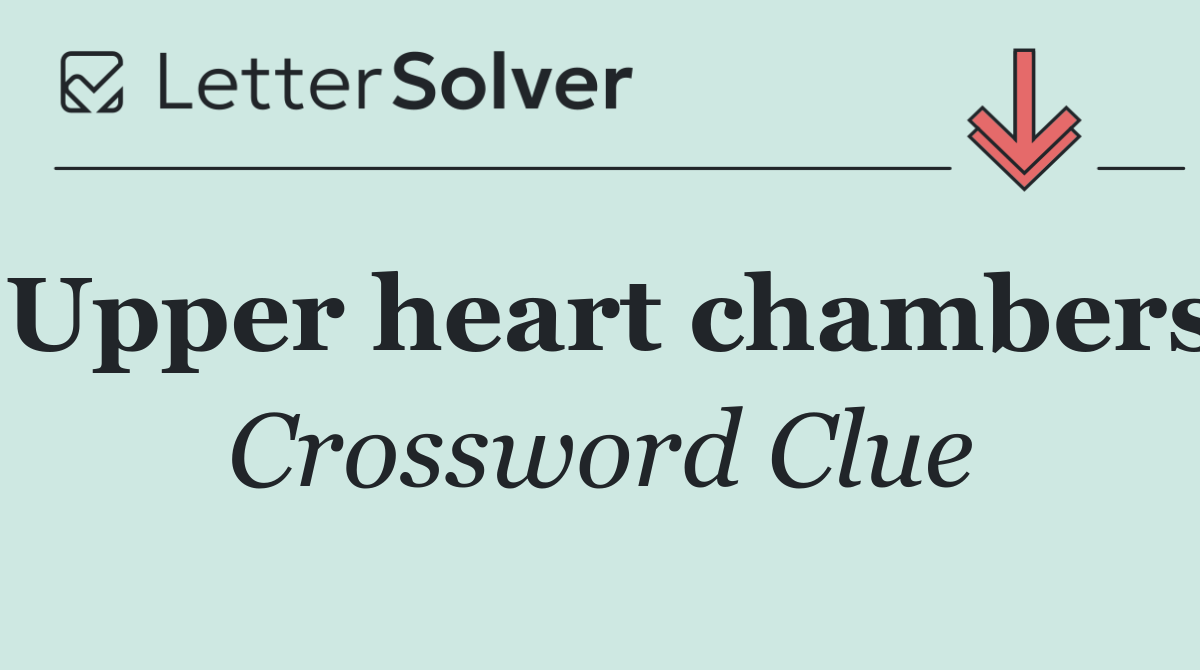 Upper heart chambers